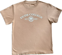 Dude College